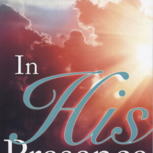 E.W. Kenyon: In His Presence - The Secret of Prayer