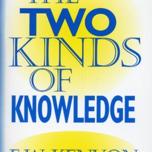 E.W. Kenyon: The Two Kinds of Knowledge