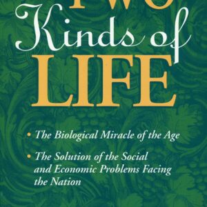 E.W. Kenyon: The Two Kinds of Life