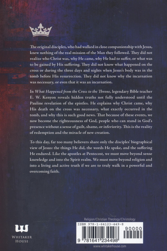 E.W. Kenyon: What Happened from the Cross to the Throne - Image 2